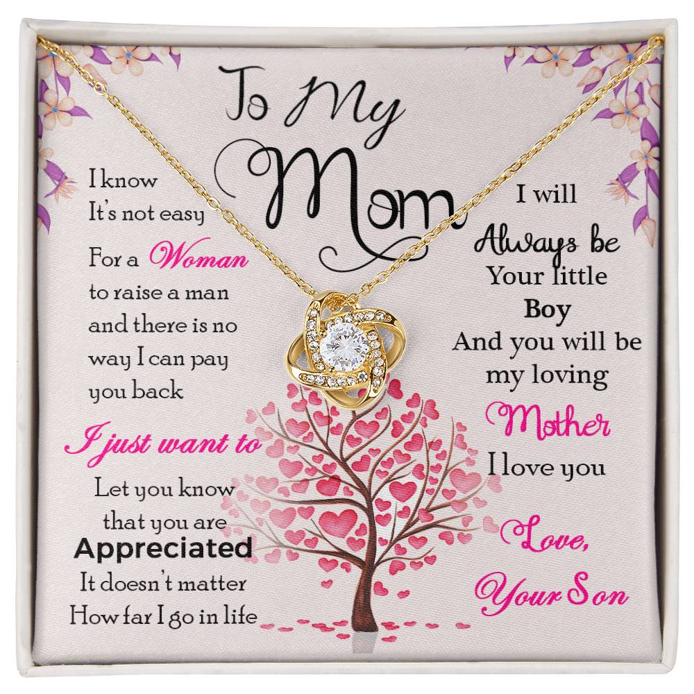 To My Mom, I Know Its Not Easy - Love Knot Neckalce