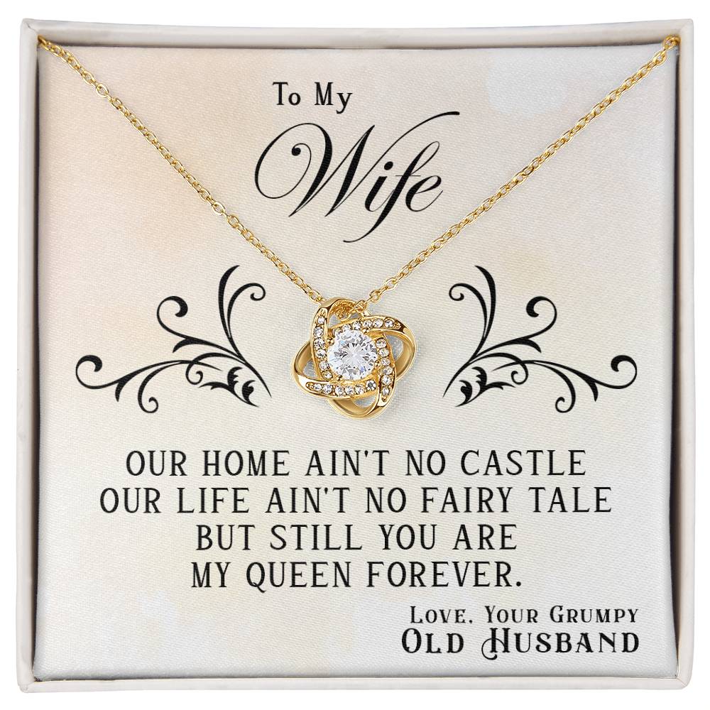 To My Wife, You Are My Queen Forever - Love Knot Neckalce