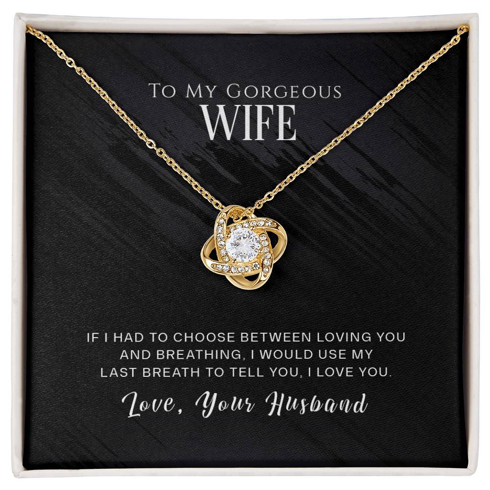 To My Wife, I Love You - Love Knot Neckalce