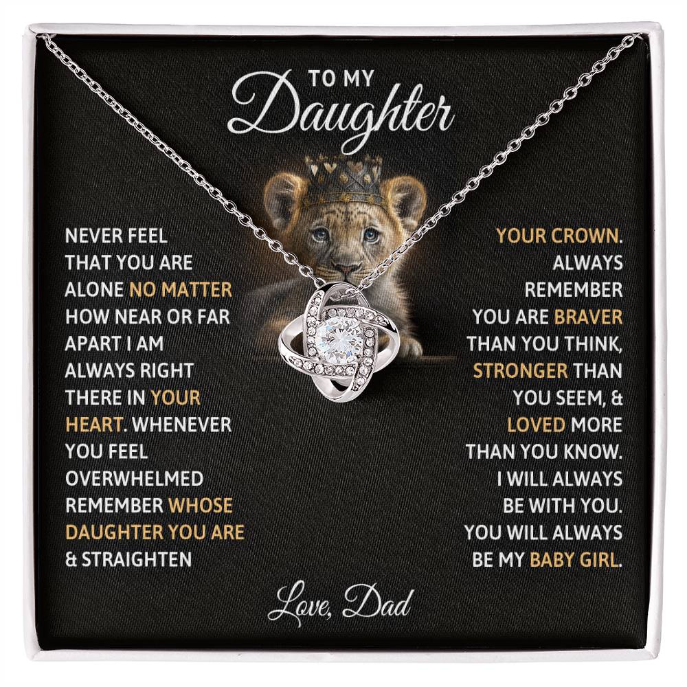 To My Daughter, You Will Always Be My Baby Girls - Love Knot Neckalce