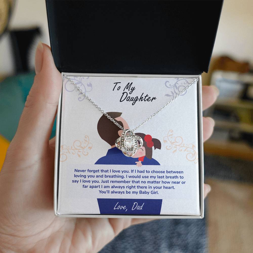 To My Daughter, You_ll Always Be My Baby Girl - Love Knot Neckalce