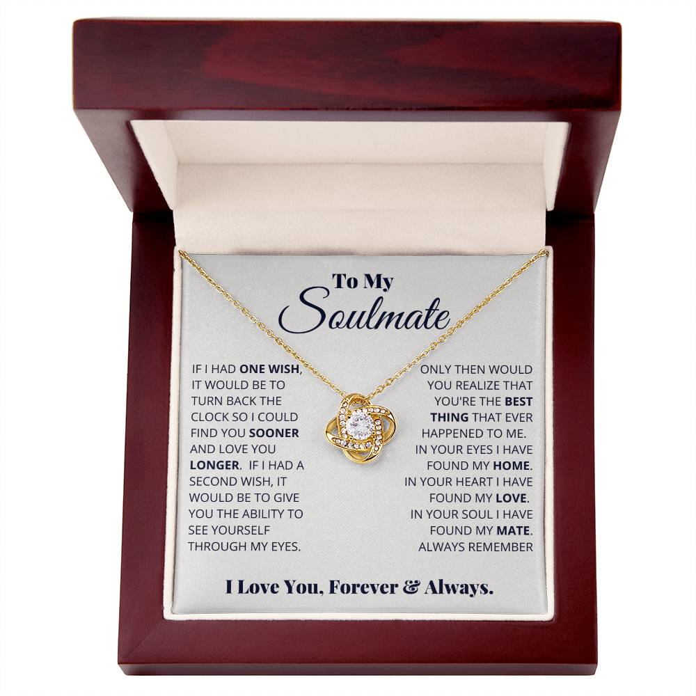 To My Soulmate, I Love You, Forever & Always - Love Knot Neckalce