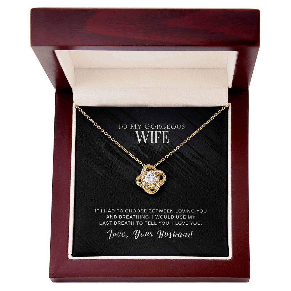 To My Wife, I Love You - Love Knot Neckalce