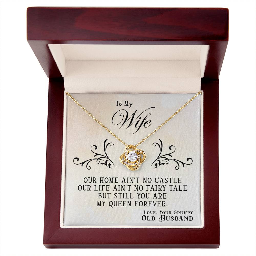 To My Wife, You Are My Queen Forever - Love Knot Neckalce