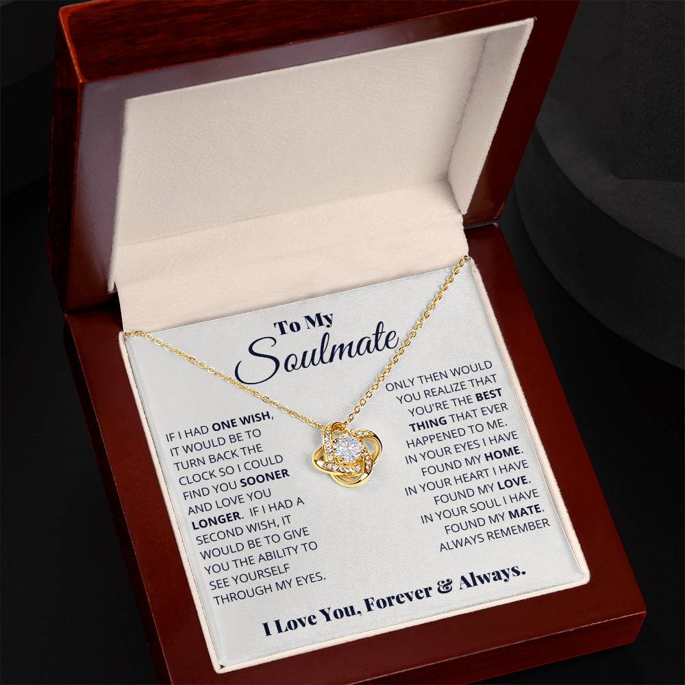 To My Soulmate, I Love You, Forever & Always - Love Knot Neckalce