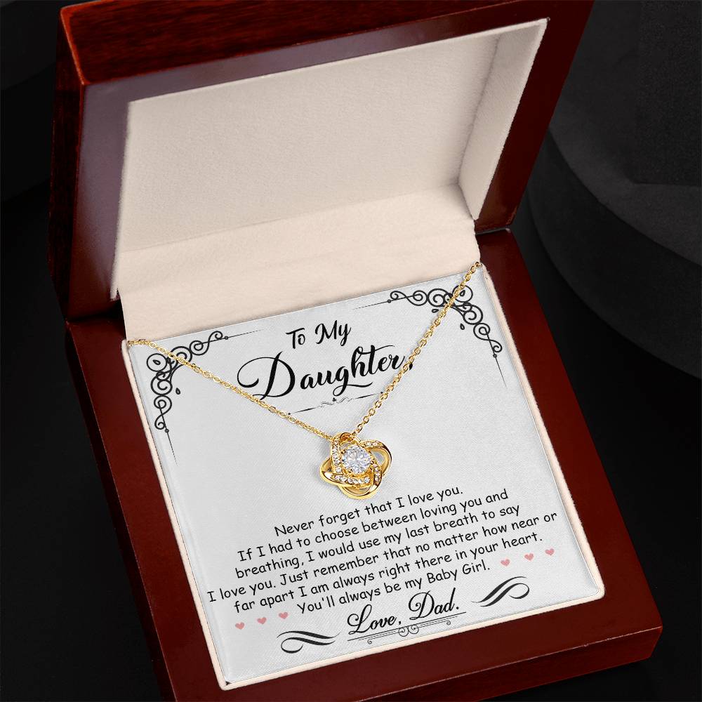 To My Daughter, I_m Always Right Here In Your Heart - Love Knot Neckalce