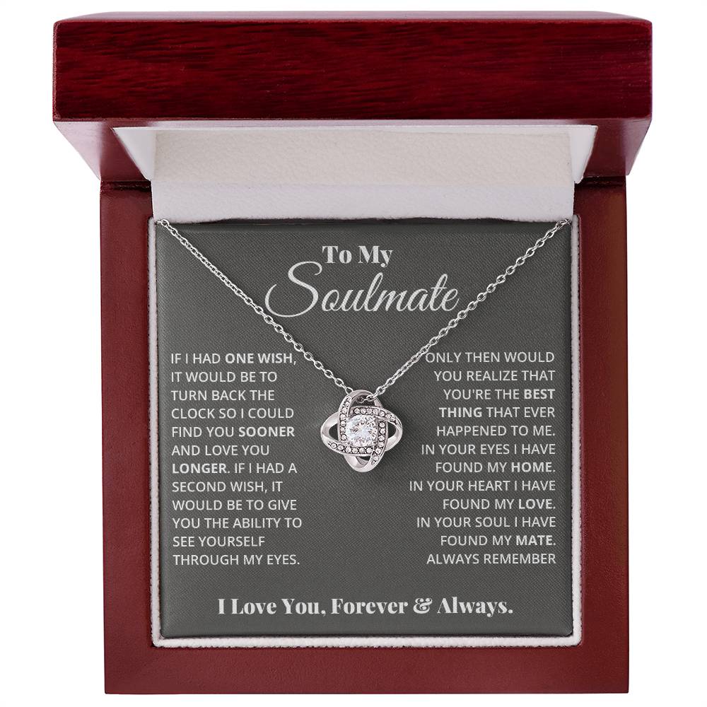 To My Soulmate, In Your Heart I Found My Love - Love Knot Neckalce