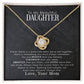 To My Beautiful Daughter, You Are Braver Than You Believe - Love Knot Neckalce