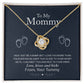 To My Mommy, Love From Your Tummy - Love Knot Neckalce