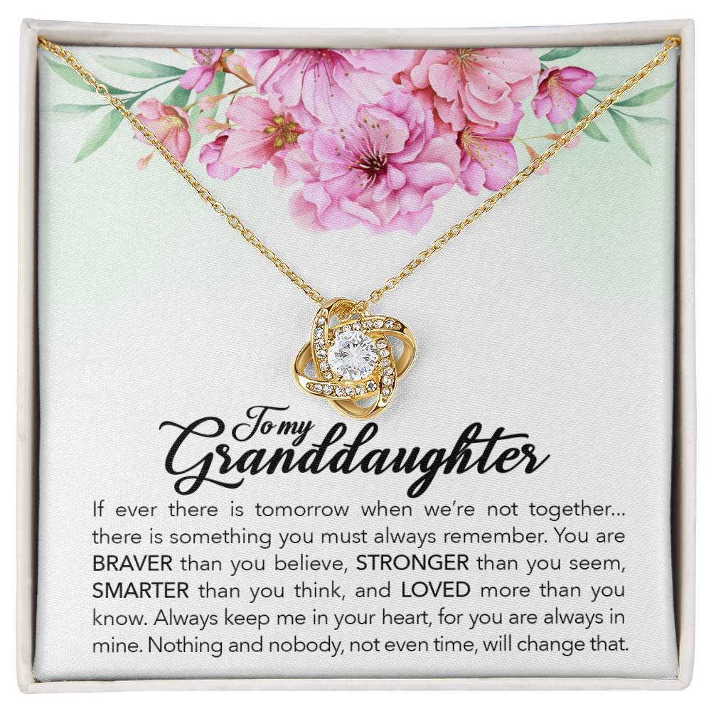 To My Granddaughter, Always Keep Me In Your Heart, - Love Knot Neckalce