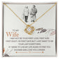To My Wife, I Just Want To Be Your Last Everything - Love Knot Neckalce