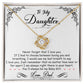 To My Daughter, I_m Always Right Here In Your Heart - Love Knot Neckalce