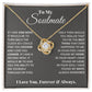 To My Soulmate, In Your Heart I Found My Love - Love Knot Neckalce