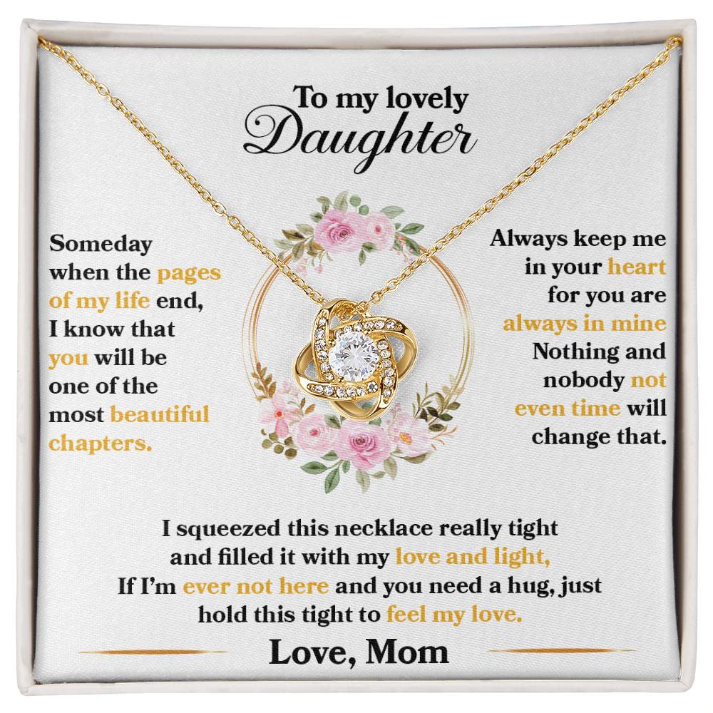 To My Lovely Daughter, Hold This Tight To Feel My Love - Love Knot Neckalce