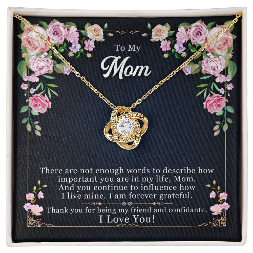 To My Mom, Thank yOU For Being My Friend - Love Knot Neckalce