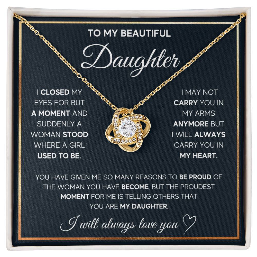 To My Daughter, I Will Always Carry You In My Heart - Love Knot Neckalce