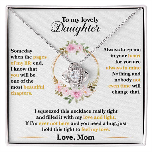 To My Lovely Daughter, Hold This Tight To Feel My Love - Love Knot Neckalce