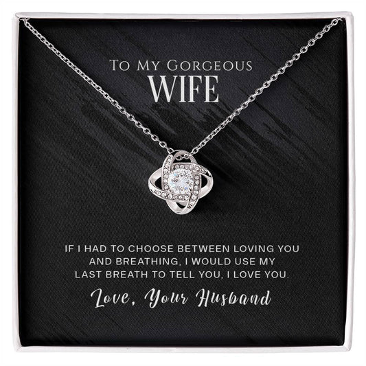 To My Wife, I Love You - Love Knot Neckalce