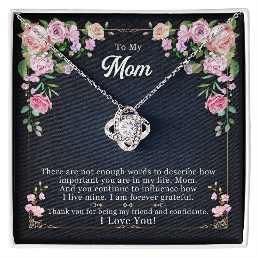 To My Mom, Thank yOU For Being My Friend - Love Knot Neckalce