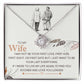 To My Wife, I Just Want To Be Your Last Everything - Love Knot Neckalce