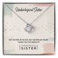 To My Unbiological Sister, Thank You - Love Knot Neckalce
