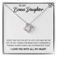 To My Bonus Daughter, Always Shine Like The Brightest Star - Love Knot Neckalce