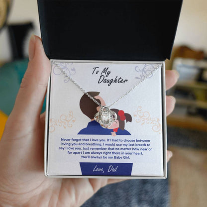To My Daughter, You_ll Always Be My Baby Girl - Love Knot Neckalce