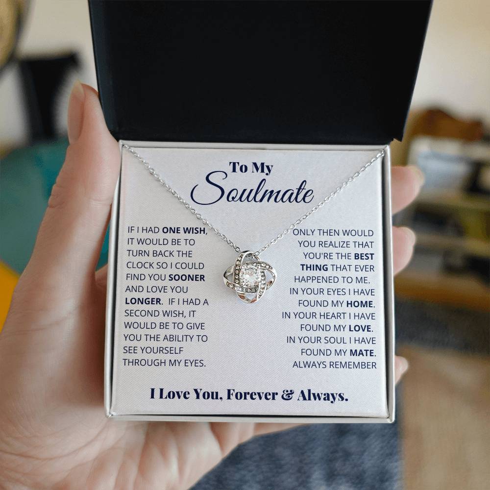 To My Soulmate, I Love You, Forever & Always - Love Knot Neckalce