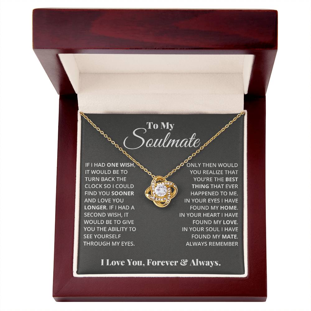 To My Soulmate, In Your Heart I Found My Love - Love Knot Neckalce