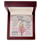 To My Mom, I Know Its Not Easy - Love Knot Neckalce