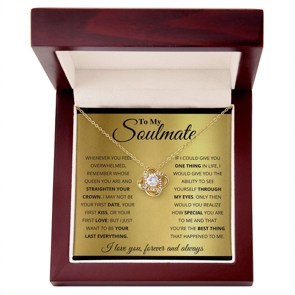 To My Soulmate, You_re The BEst Thing That Happened To Me - Love Knot Neckalce