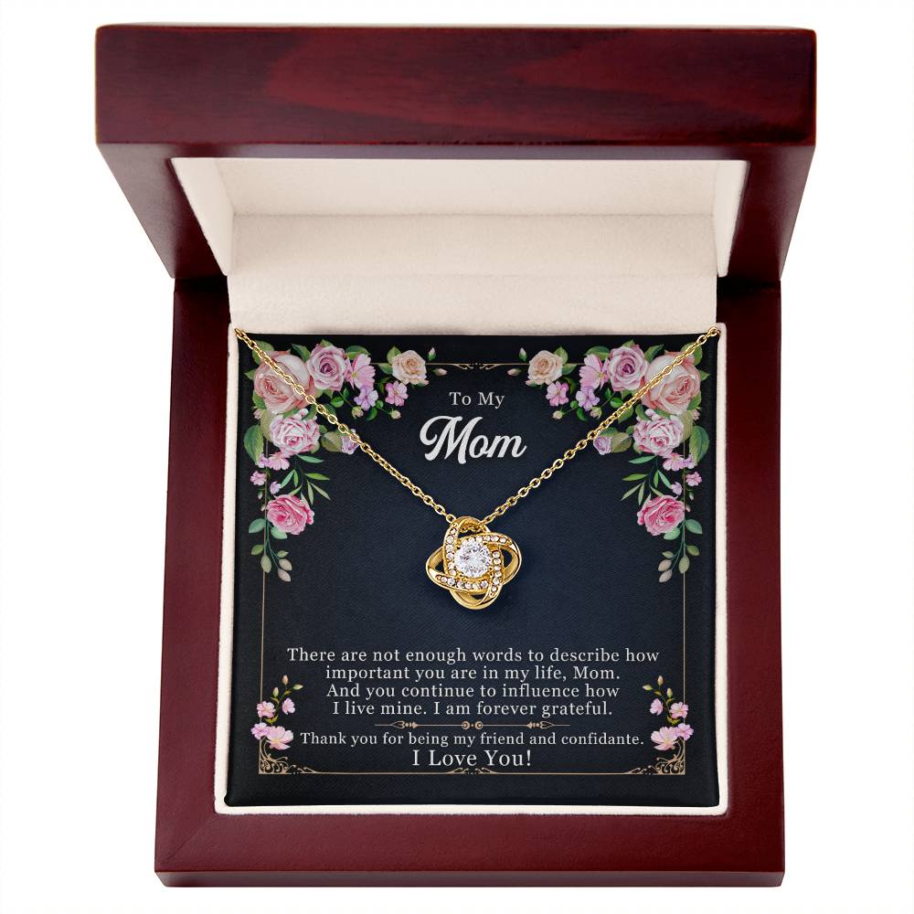 To My Mom, Thank yOU For Being My Friend - Love Knot Neckalce