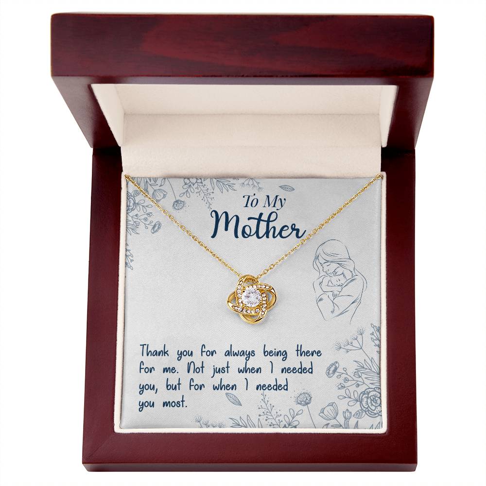 To My Mother, Thank You For Always Being There - Love Knot Neckalce