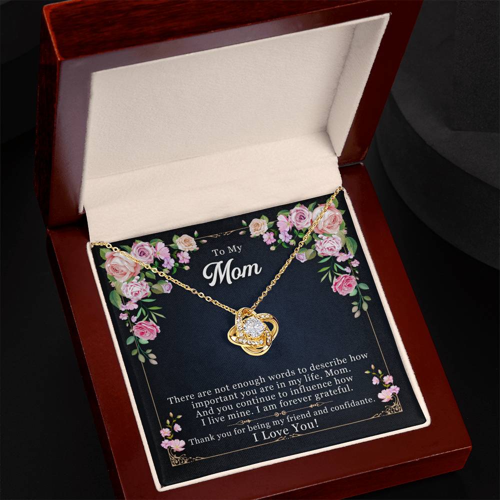 To My Mom, Thank yOU For Being My Friend - Love Knot Neckalce