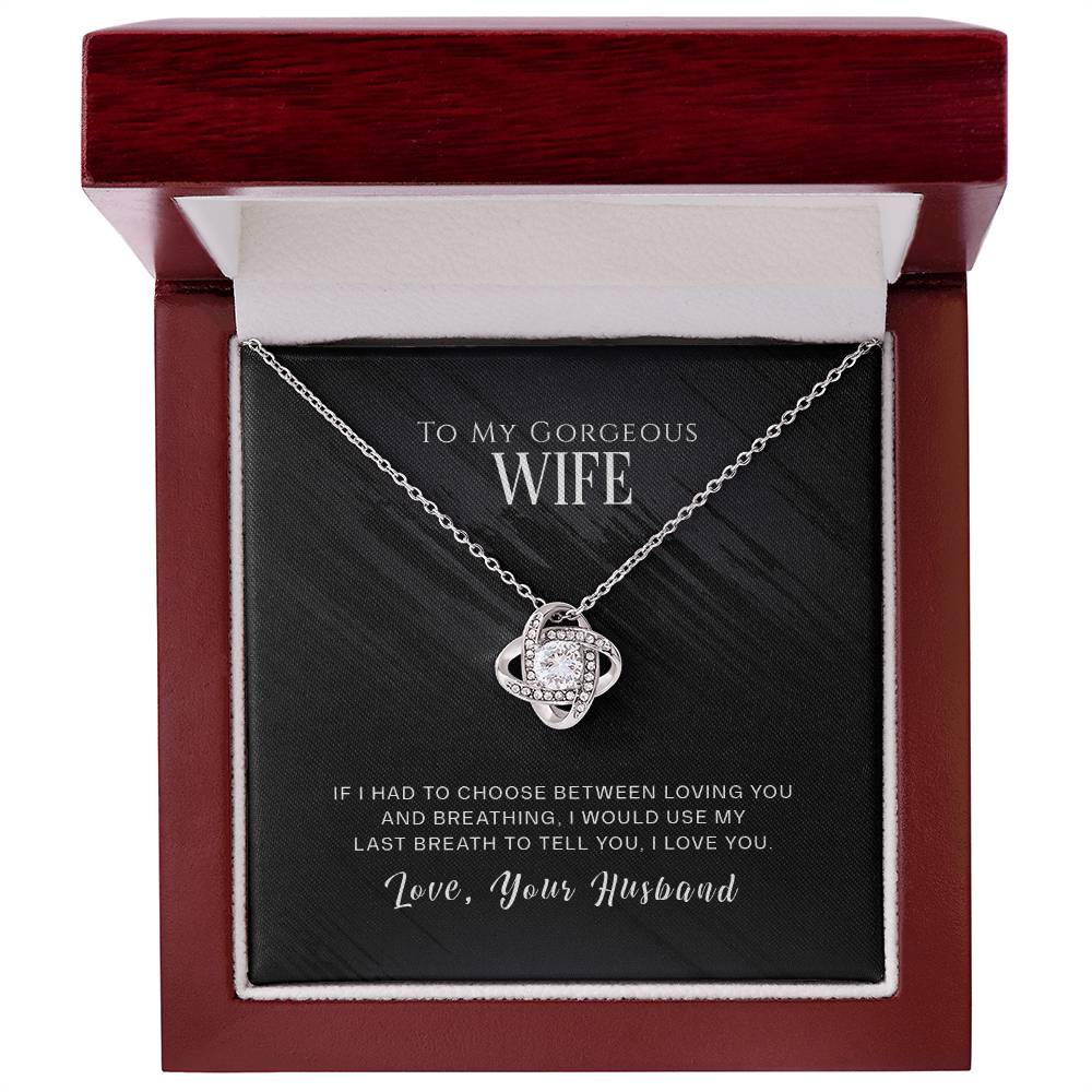 To My Wife, I Love You - Love Knot Neckalce