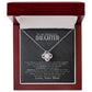 To My Beautiful Daughter, You Are Braver Than You Believe - Love Knot Neckalce